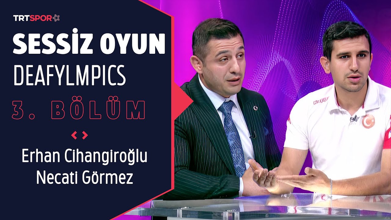 Sessiz Oyun Deafylmpics 3. Bölüm - Konuklar: Erhan Cihangiroğlu & Necati Görmez