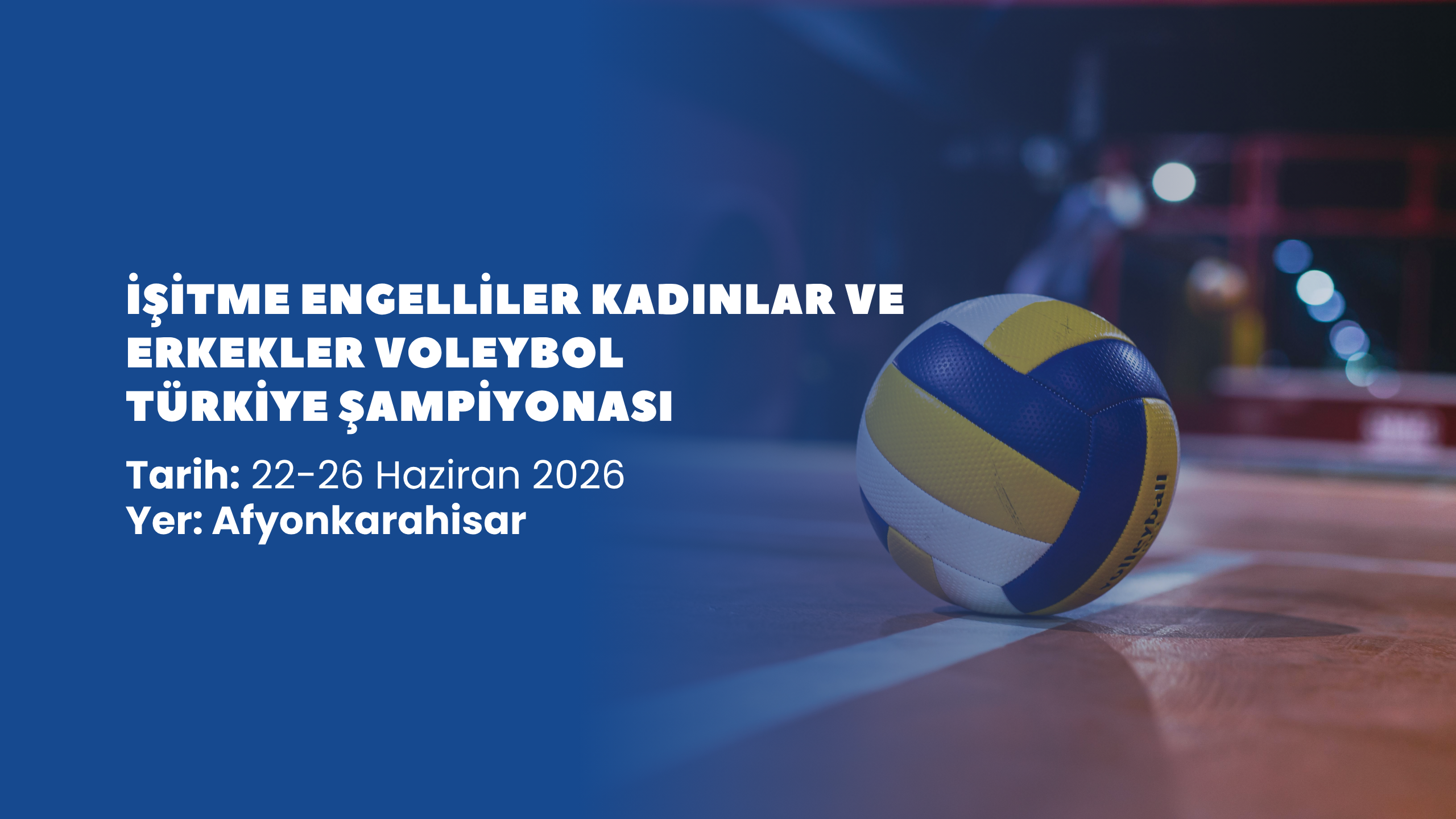 İşitme Engelliler Kadınlar-Erkekler Voleybol Türkiye Şampiyonası